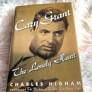 CARY GRANT THE LONELY HEART - Charles Higham HOLLYWOOD BIOGRAPHY Hardback EUC